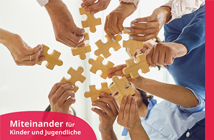 Miteinander fuer Kinder und Jugendliche