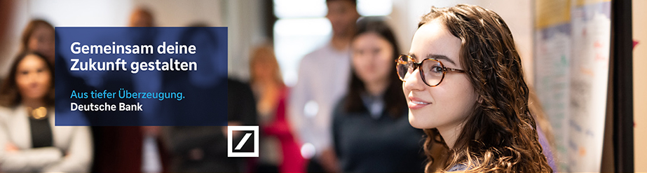 Gemeinsam deine Zukunft gestalten – Aus tiefer Überzeugung Deutsche Bank - Junge Frau mit Brille